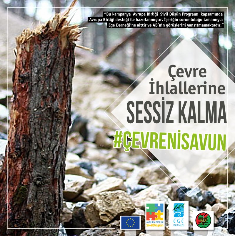 Çevre ihlallerine sessiz kalma kampanya görseli