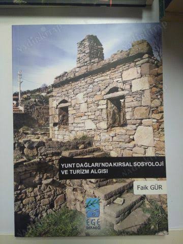 Yunt Dağları’nda Kırsal Sosyoloji ve Turizm Algısı yayını